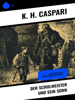 cover image of Der Schulmeister und sein Sohn